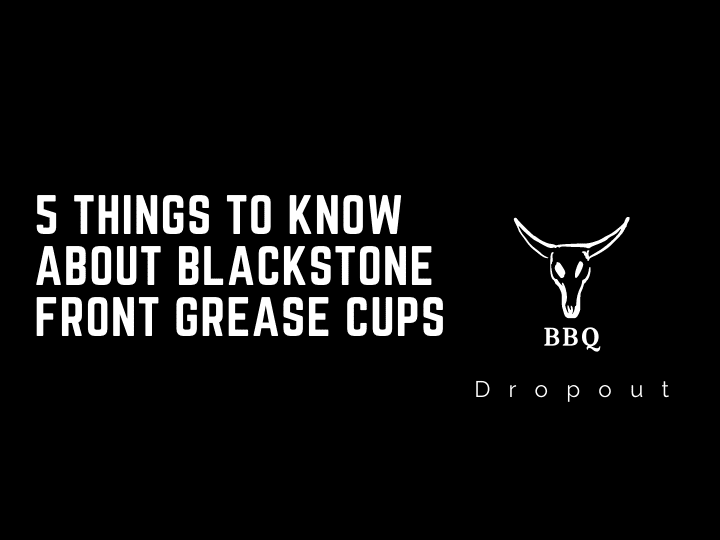 5 Things To Know About Blackstone front grease cups