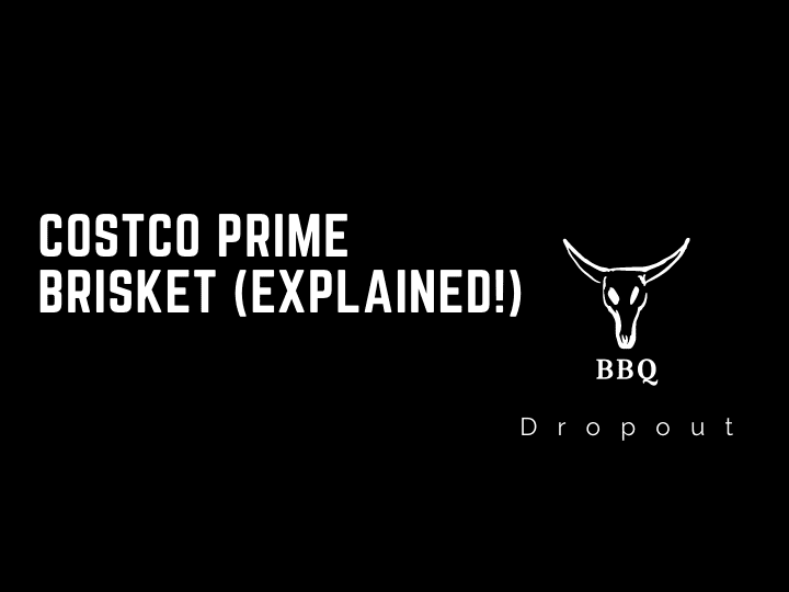 Costco prime brisket (Explained!)