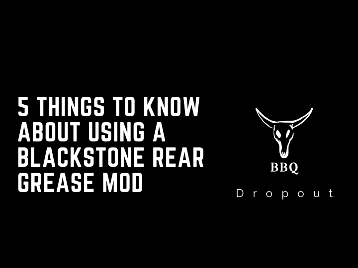 5 Things To Know About Using A Blackstone Rear Grease Mod