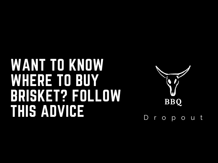 Want To Know Where to buy brisket? Follow This Advice
