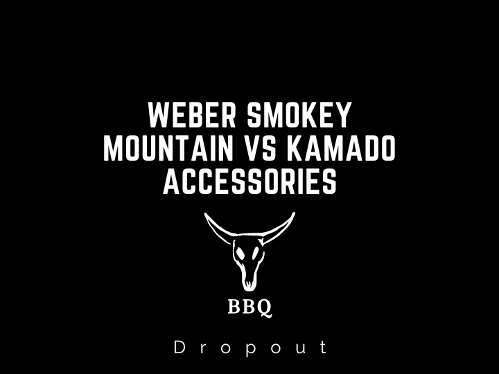 Weber Smokey Mountain Vs Kamado Accessories