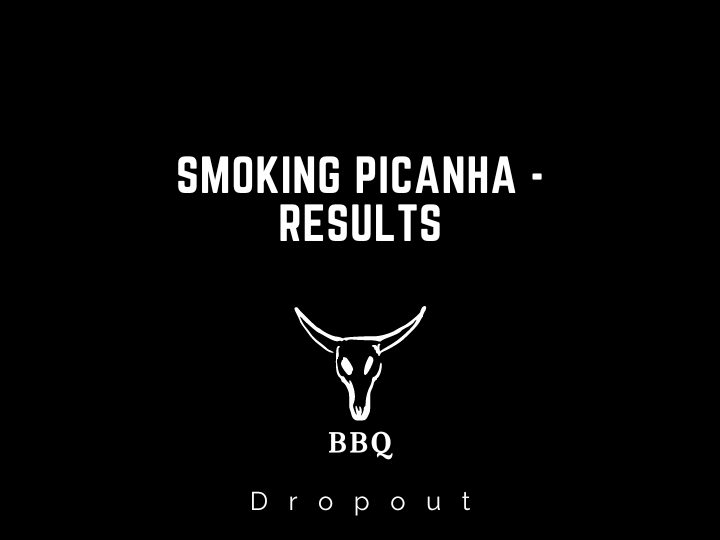 Smoking Picanha - Results